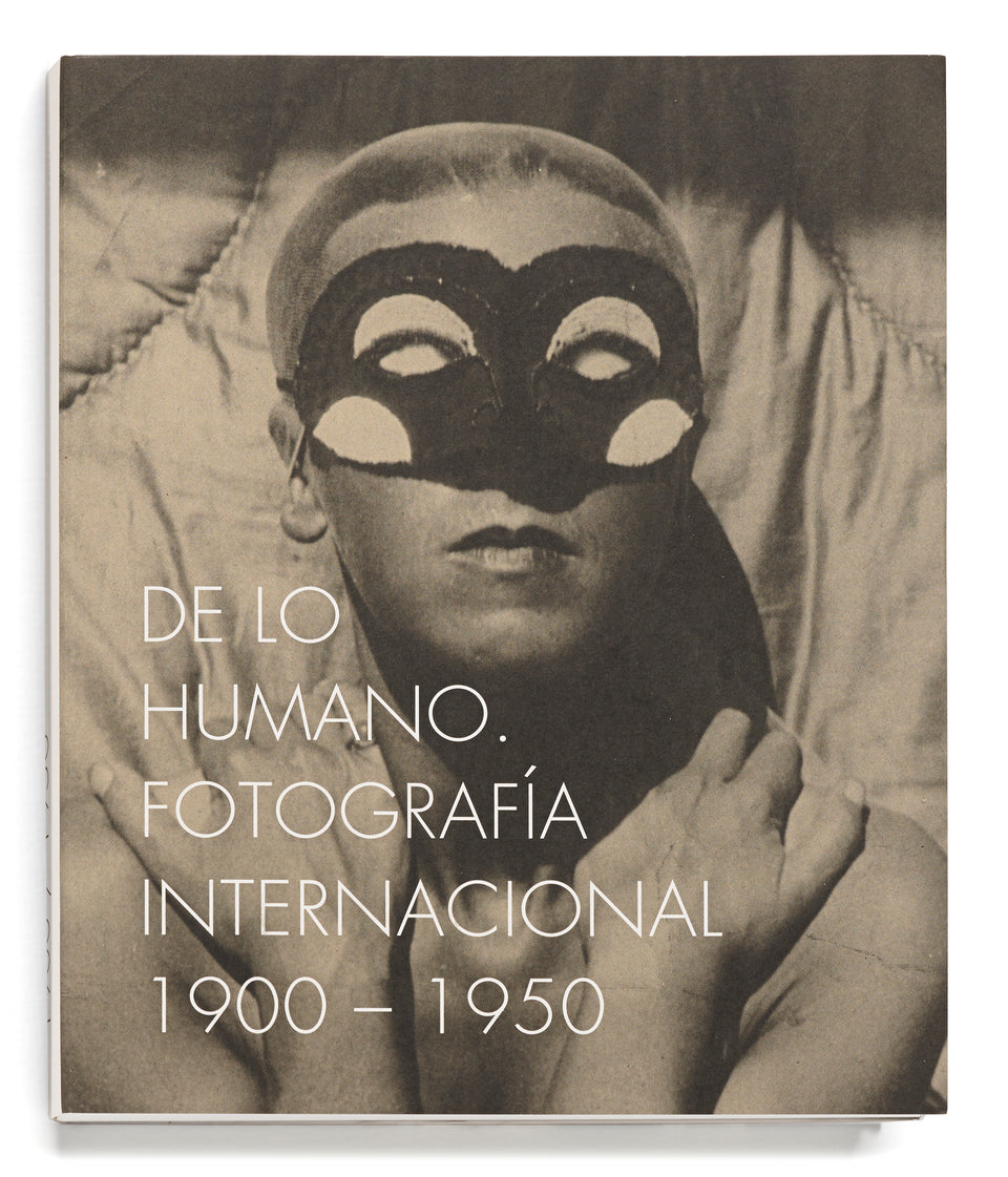De lo humano. Fotografía internacional, 1900-1950