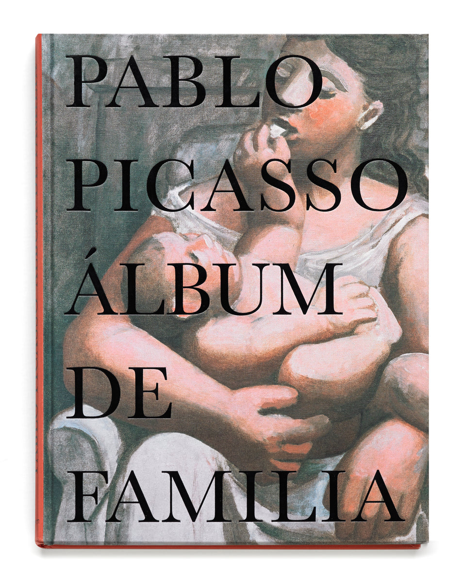 Pablo Picasso. Álbum de familia